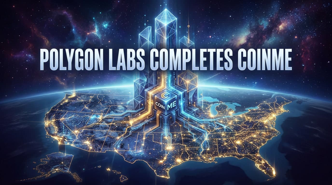 Polygon Coinme Acquisition Adds Licenses in 48 States Polygon Coinme Acquisition Adds Licenses in 48 States